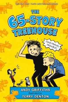 Hardcover The 65-Story Treehouse: Time Travel Trouble! Book