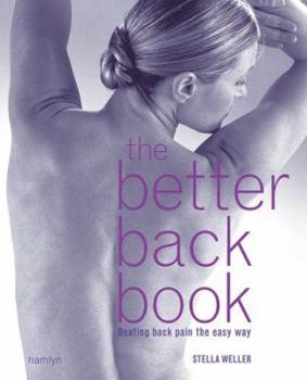 Paperback The Better Back Book: Beating Back Pain the Easy Way Book