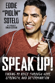Paperback Speak Up!: Finding My Voice Through Hope, Strength, and Determination Book