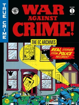 Hardcover The EC Archives: War Against Crime Volume 1 Book