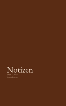 Paperback Notizen: 2024 - 2025 [German] Book