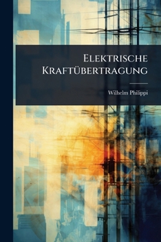 Paperback Elektrische KraftÃ1/4bertragung [German] Book