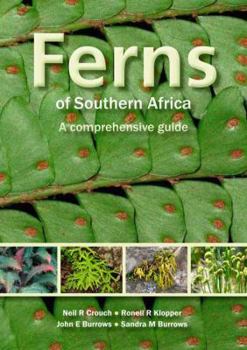 Paperback Ferns of Southern Africa: A Comprehensive Guide Book