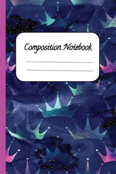 Paperback Composition Notebook: Cheerful Pink and Blue Crowns Composition Notebook/Journal/6x9 Medium Book