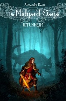 Jötunheim - Book #2 of the Die Midgard-Saga