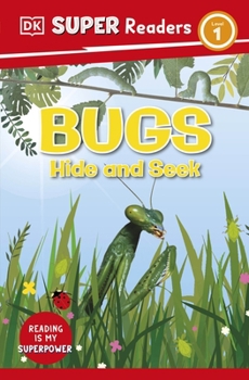 Paperback DK Children DK Super Readers Level 1 Bugs Hide and Seek. Book