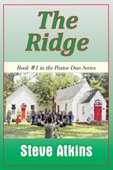 Paperback The Ridge: Book One of the Pastor Dan Series Book