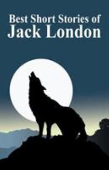 Paperback The Best Short Stories of Jack London Book
