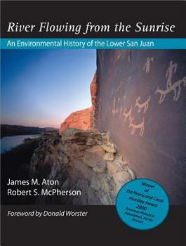 Paperback River Flowing from the Sunrise: An Environmental History of the Lower San Juan Book