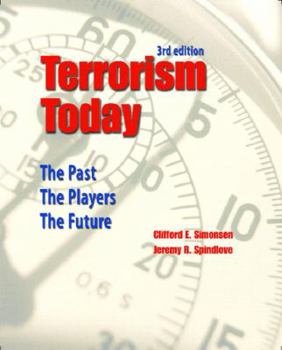 Hardcover Terrorism Today: The Past, the Players, the Future Book