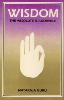 Hardcover Wisdom: The Absolute is Adorable Book