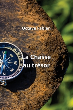 Paperback La Chasse au trésor [French] Book