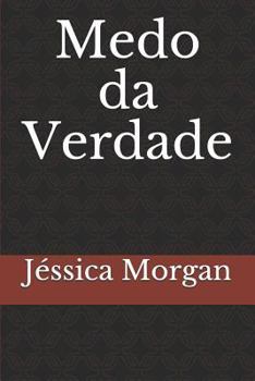 Paperback Medo Da Verdade [Portuguese] Book