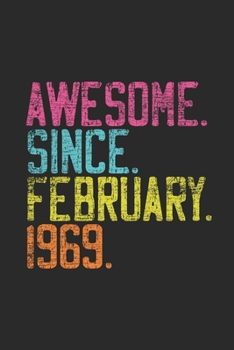 Awesome Since February 1969: Journal for Birthday Gift Idea - Graph Ruled Notebook
