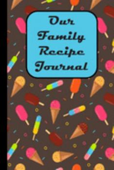 Paperback Our Family Recipe Journal Book