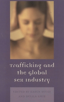 Trafficking & the Global Sex Industry (Program in Migration and Refugee Studies)