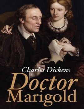 Paperback Doctor Marigold (Annotated) Book