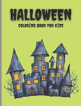 Paperback Halloween Coloring Book for Kids: 8.5*11 inc. for toddlers Book