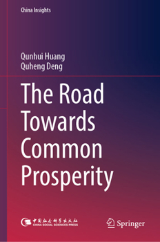 Hardcover The Road Towards Common Prosperity Book