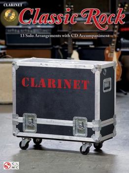 Paperback Classic Rock: For Clarinet [With CD (Audio)] Book