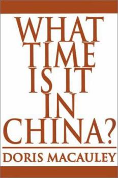 Paperback What Time is It in China? Book