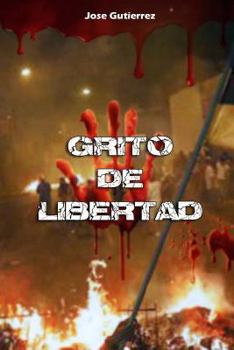 Paperback Grito de Libertad [Spanish] Book