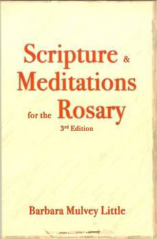 Paperback Scripture & Meditations for the Rosary: 3rd edition Book