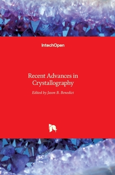 Hardcover Recent Advances in Crystallography Book