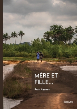 Paperback Mère et fille... [French] Book