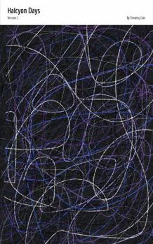 Paperback Halcyon Days - Version 1: Or, Dear Chicago: a First Visit from the Purple Tree Book