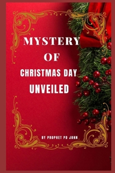 Paperback Mystery of Christmas Day Unveiled Book