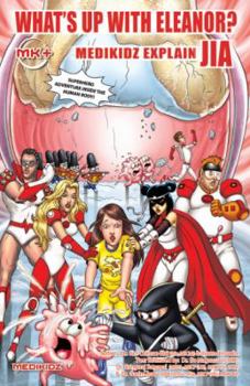 Paperback Medikidz Explain Jia: What's Up with Eleanor? Book