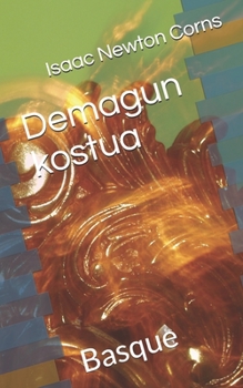 Paperback Demagun kostua: Basque [Basque] Book