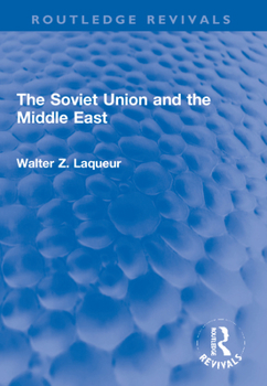 Paperback The Soviet Union and the Middle East Book