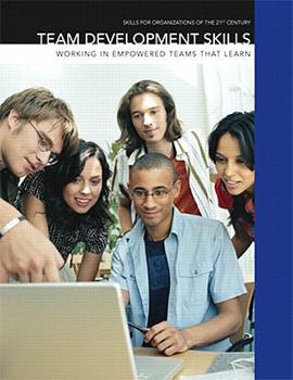 Paperback Team Development Skills: Work Empowered Teams Book