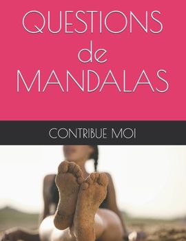 Paperback QUESTIONS de MANDALAS [French] Book