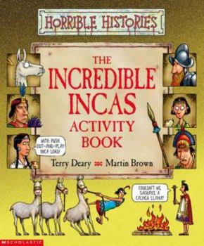 Paperback Incredible Incas Activity Book (Horrible Histories) Book