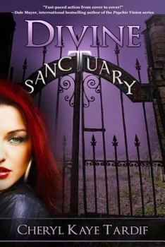 Divine Sanctuary - Book #3 of the Divine Trilogy