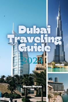 Paperback Dubai Traveling Guide 2024 Book
