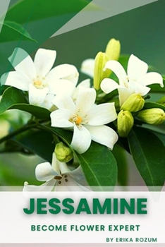 Jessamine: Become flower expert
