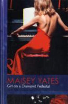 Hardcover Girl on a Diamond Pedestal (Mills & Boon Hardback Romance) Book