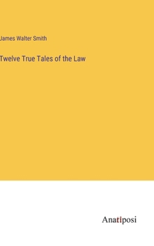 Hardcover Twelve True Tales of the Law Book