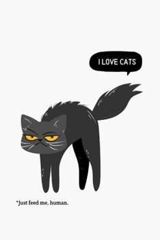 I love cats: Blank Lined Cat Lover Notebook Journal & Planner | Funny Humor Animal Notebook Gift