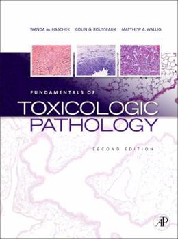 Hardcover Fundamentals of Toxicologic Pathology Book