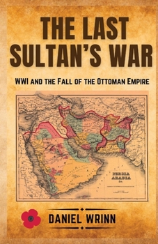 Paperback The Last Sultan's War Book