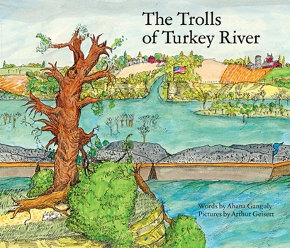 Hardcover The Trolls of the Turkey River: Volume 3 Book