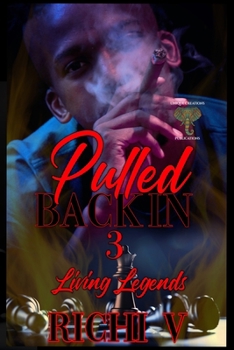 Paperback Pulled Back In 3: Living Legends Book