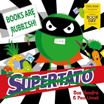 Paperback Supertato: Books Are Rubbish!: World Book Day 2020 Book