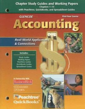 Paperback Glencoe Accounting: First Year Course, Chapter Study Guides And Working Papers Chapters 1-13 Book