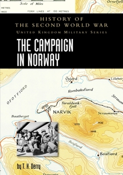Paperback The Campaign in Norway: History of the Second World War: United Kingdom Military Series: Official Campaign History Book
